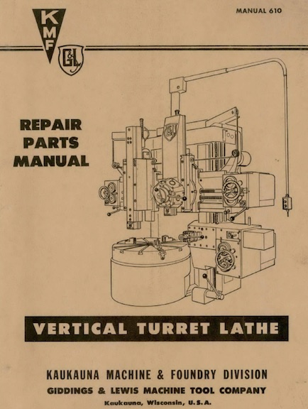 GIDDINGS & LEWIS Vertical Turret Lathe Parts Manual