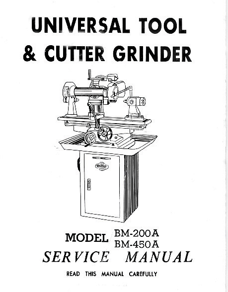 JET Models BM200 & 450A Universal Cutter Grinder Maintenance Manual