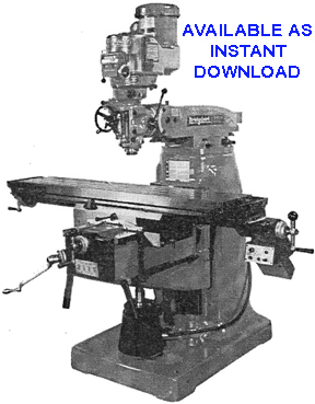 Bridgeport Series II Special Mill Installation, Operation, & Maintenenance Manual