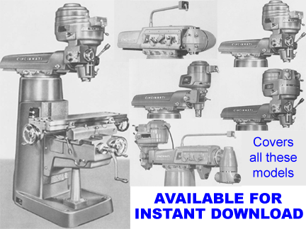 Cincinnati Toolmaster 1B, 1C, 1D, 1E, & HV  Milling Machines Operator's Instruction Book